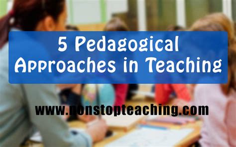 What are the 5 pedagogical approaches in early childhood education, and how do they shape the future of tiny astronauts?